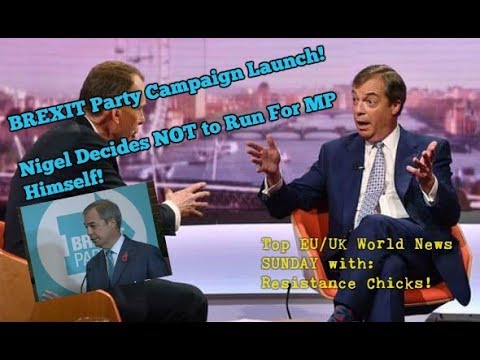 Nigel’s BREXIT Party Campaign Strategy and Top EU/UK News 11/3/19