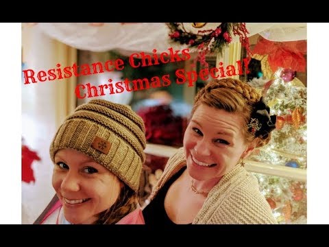 Third Annual Resistance Chicks Christmas Special!