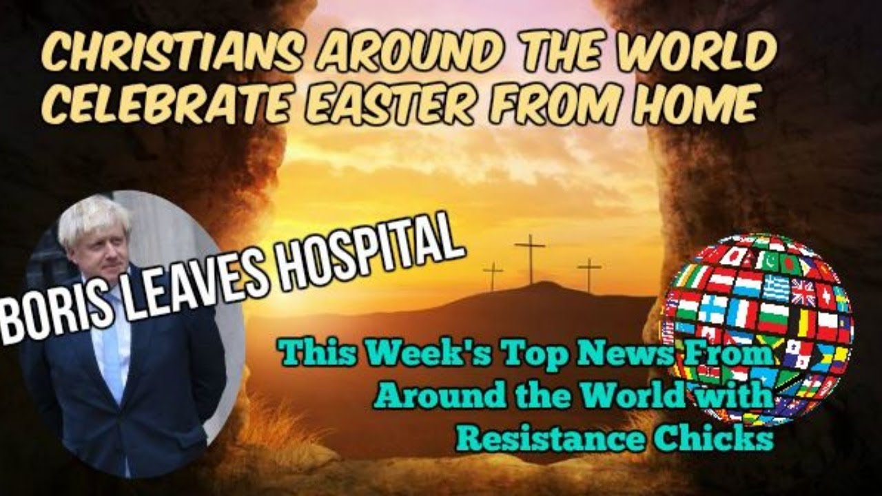 Boris Leaves Hospital; Christians Around the World Celebrate Easter At Home;  EU/UK News 4-12-2020