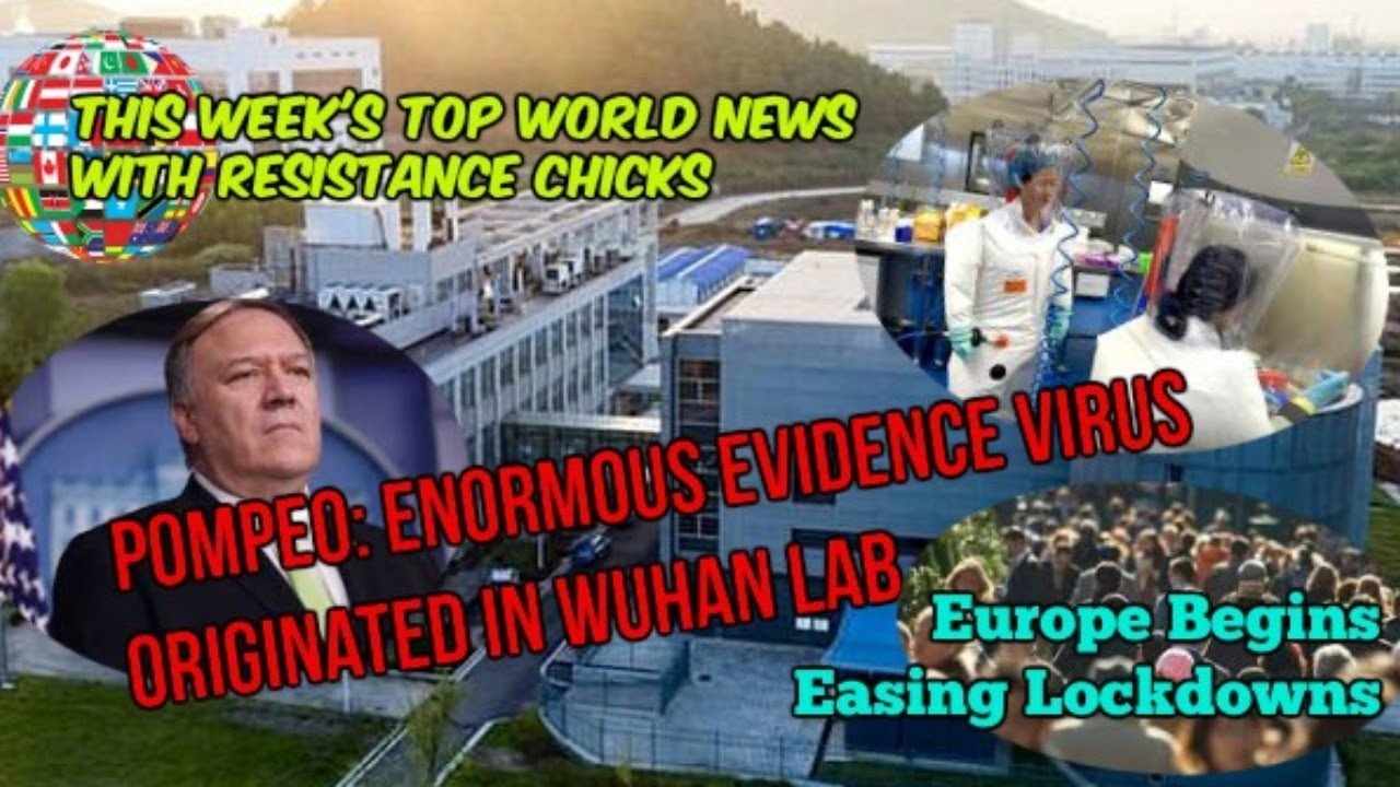 Europe Easing Lockdowns; Pompeo: Enormous Evidence Virus Came From Wuhan Lab  5/3/2020