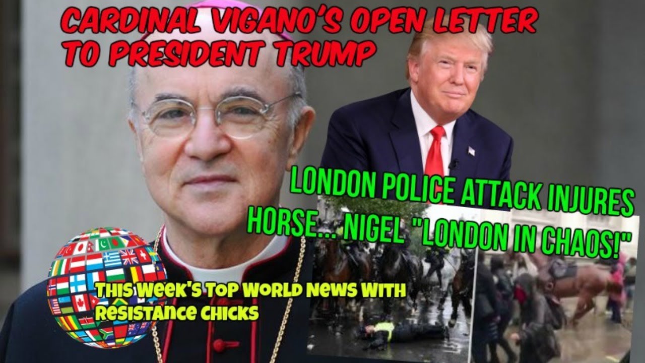 VIGANO’S OPEN LETTER TO TRUMP; LONDON IN CHAOS; TIANANMEN ANNIVERSARY 6/7/2020