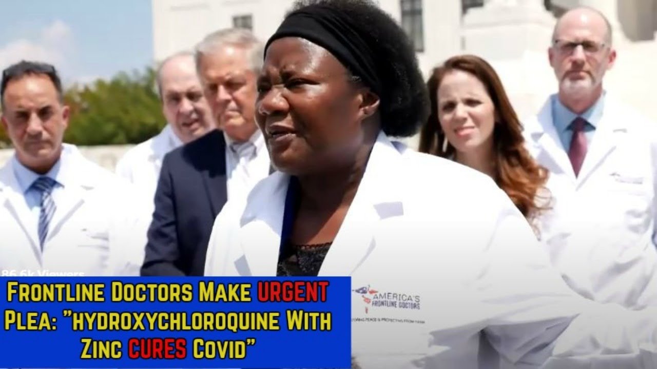 Frontline Doctors Make URGENT Plea In D.C. Saying: “Hydroxychloroquine With Zinc CURES Covid”