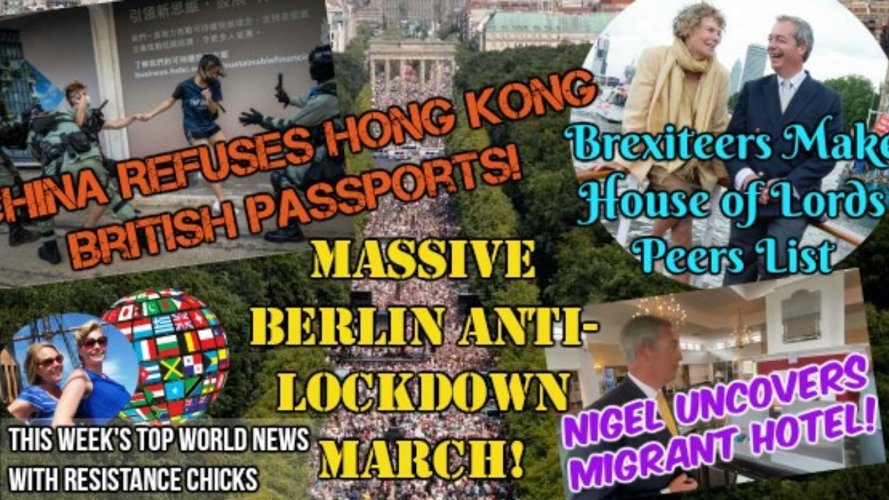 BERLIN: HUGE Anti-Lockdown March; Brexiteers In House of Lords; Nigel Finds Migrant Hotel; 8/2/2020