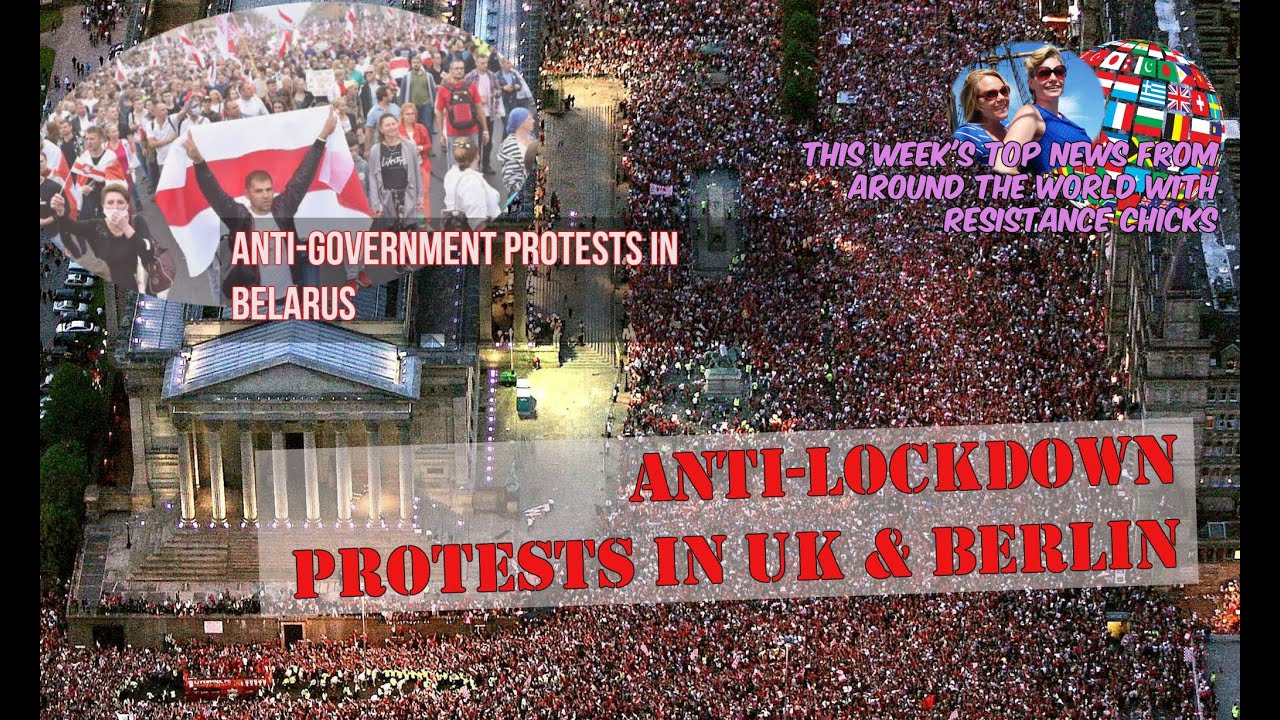UK & Berlin: Massive Anti-Lockdown Protests; Belarus: Anti-Gov Protests, Top EU/UK News 8/30/2020