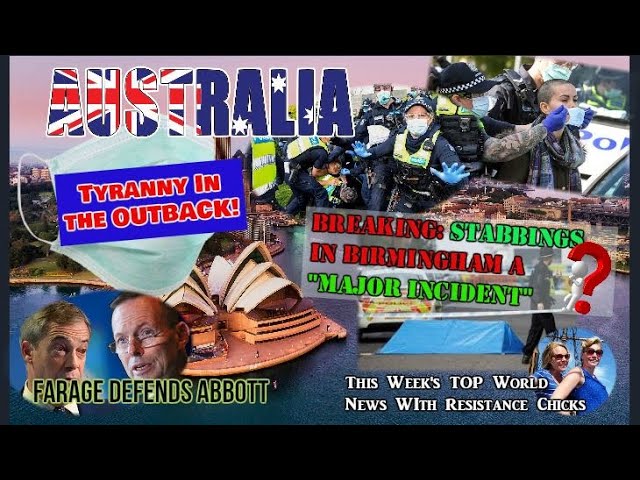 Australia: Tyranny In The Outback; Vigano’s 2nd Letter;  UK: “Major Incident”; EU/UK News 9/6/2020