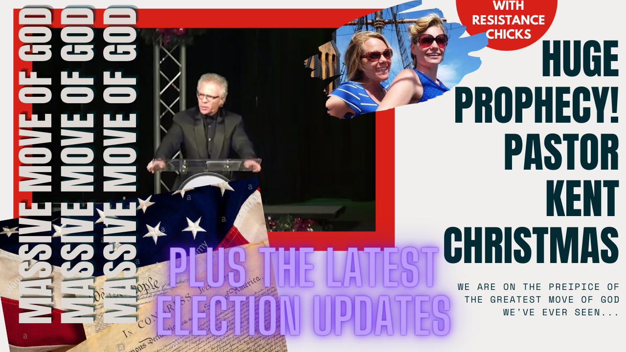 HUGE PROPHECY From Pastor Kent Christmas! Plus the LATEST Election Updates!