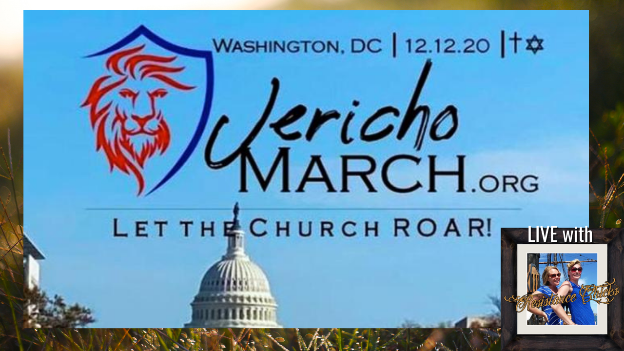 Jericho March On D.C. “Let The Church Roar!” With Gen. Flynn, Vigano and MORE!