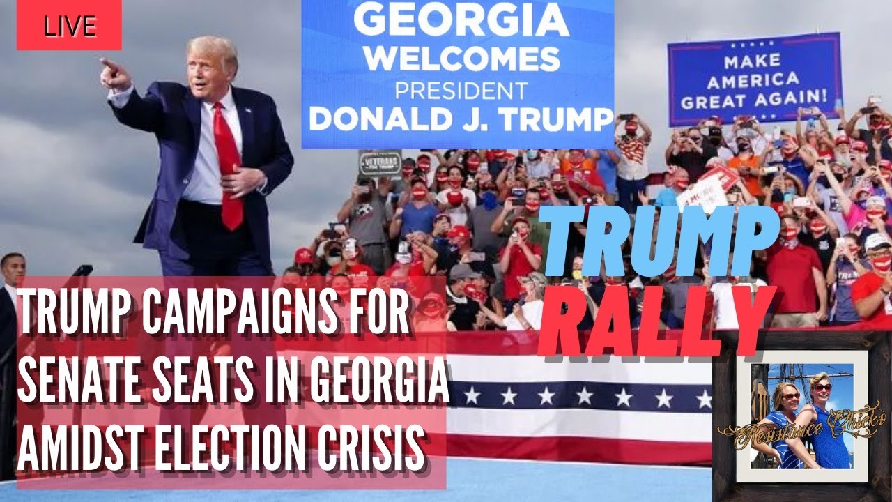 LIVE Trump Holds Rally In Georgia For Senate Run off Amidst Election Crisis 12 5 2020