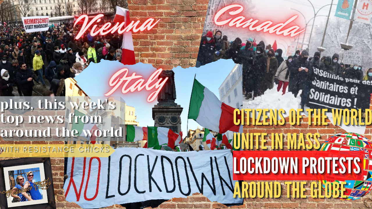 Citizens of the World Unite In Mass Lockdown Protests Around the Globe; Top EU/UK News