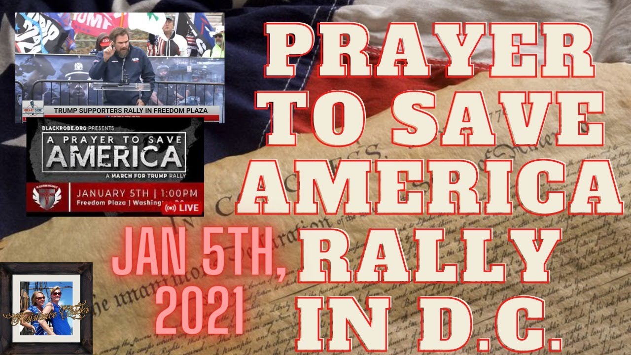 Massive PRAYER TO SAVE AMERICA Rally in D.C., January 5th, 2021 Part 1