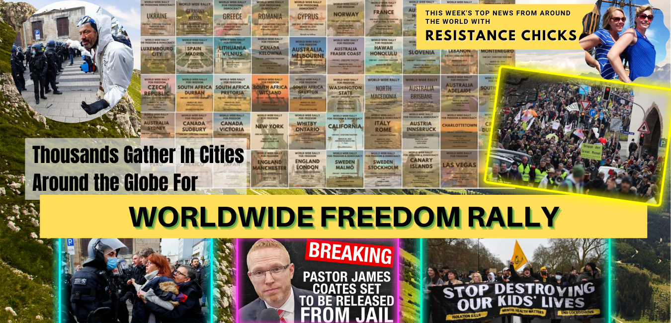 Worldwide Rally For Freedom, Massive Anti-Lockdown Protests; Top EU/UK News 3/21/21