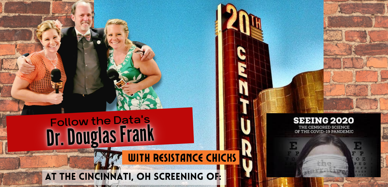Dr. Douglas Frank with Resistance Chicks At “Seeing 2020” Screening- Cincinnati, OH