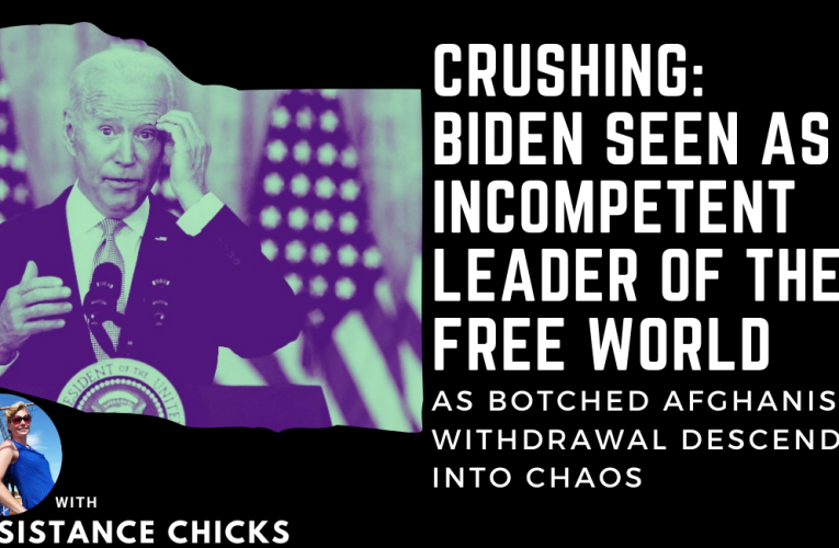 Crushing: Biden Seen As Incompetent Leader of the Free World
