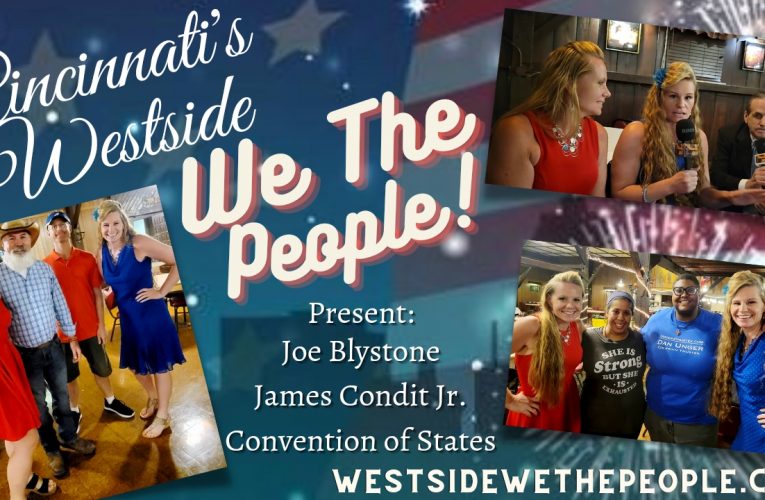 Joe Blystone, Jim Condit Jr & Convention of States: Westside We The People