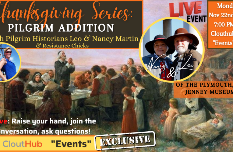 Join us! Thanksgiving Series: Pilgrim Addition w/ Historians Leo & Nancy Martin
