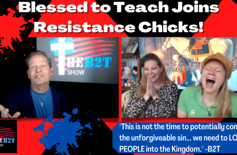 Blessed to Teach Joins Resistance Chicks!