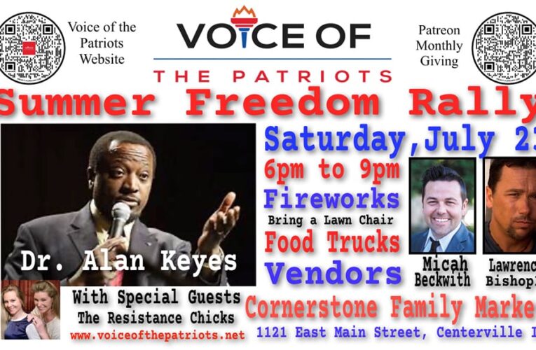 Voice of The Patriots Summer Freedom Rally