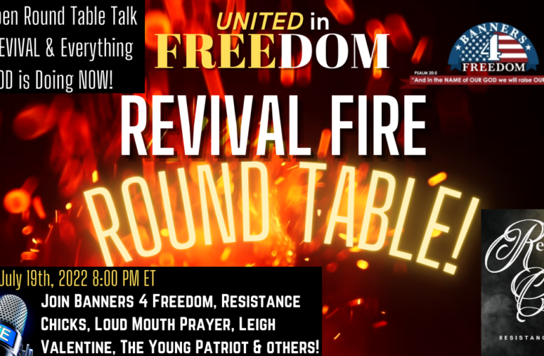 Revival Fire Round Table: United In Freedom