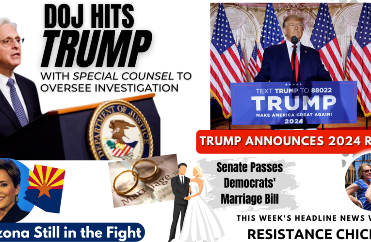DOJ Hits Trump with Special Counsel- AZ Still in the Fight