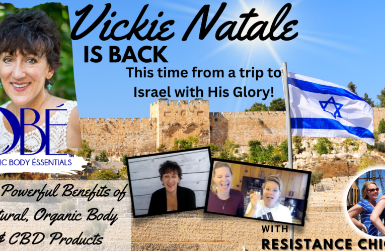 Vickie Natale of OBE: BACK From Israel