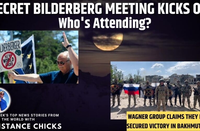 Secret Bilderberg Meeting Kicks Off