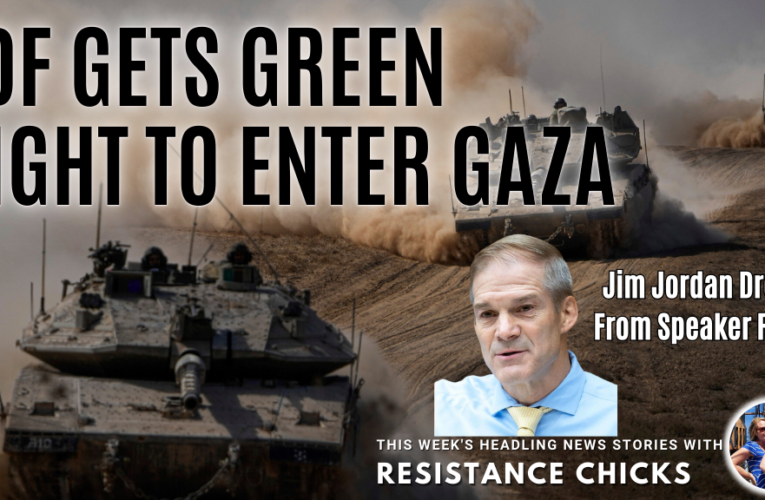 IDF Gets Green Light to Enter Gaza