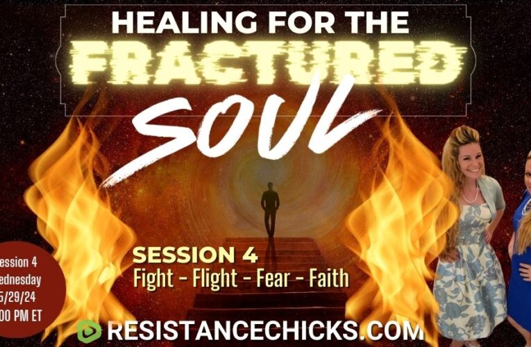 Healing For The Fractured Soul – Session 4