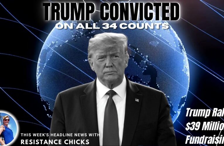 Trump Convicted
