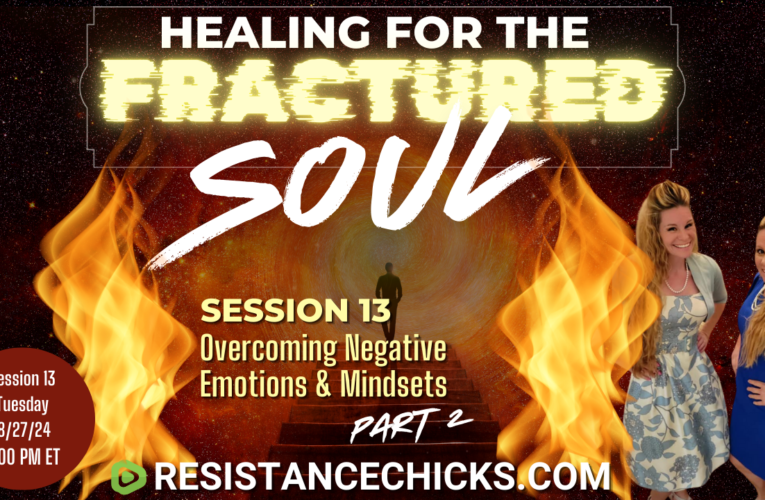 Healing For the Fractured Soul Session 13