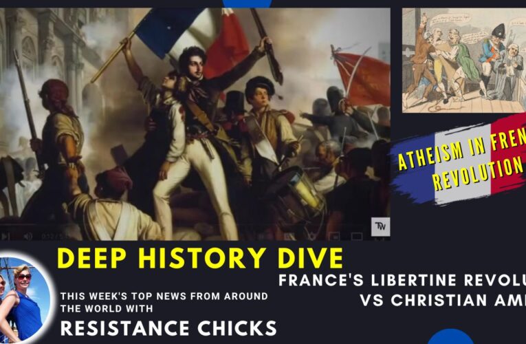 Deep History Dive French Revolution Evil Trying Again World Wide Q Humanitarianism