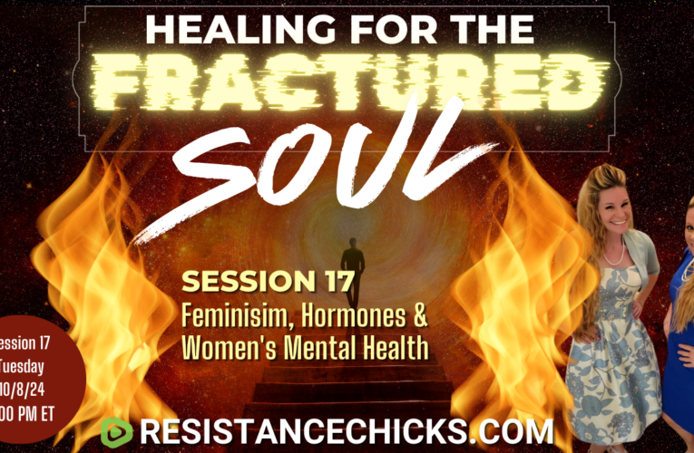 Healing For the Fractured Soul Session 17
