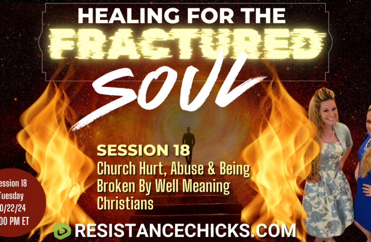 Healing For The Fractured Soul Session 18