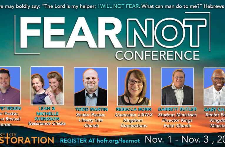 Fear Not Conference