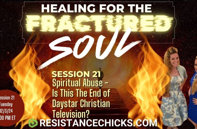 Healing For The Fractured Soul Session 21