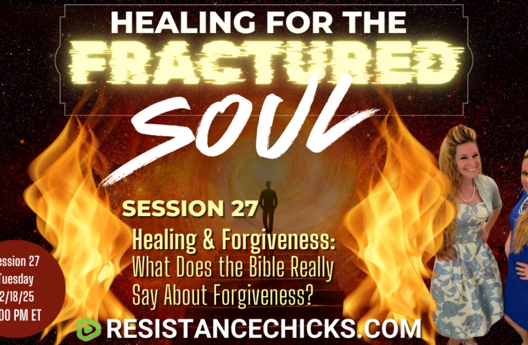 Healing For The Fractured Soul Session 27