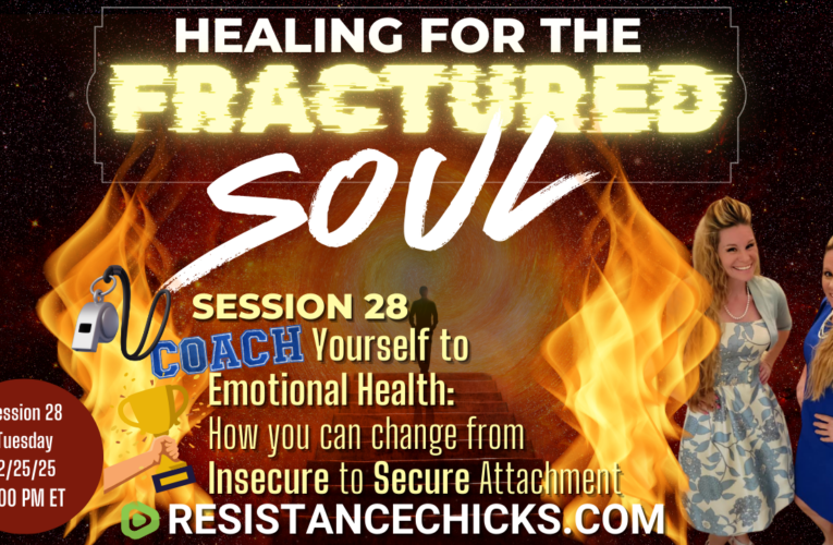 Healing For The Fractured Soul Session 28