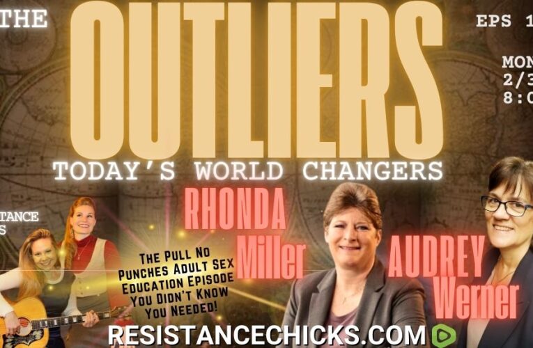 The Outliers – Audrey Werner and Rhonda Miller