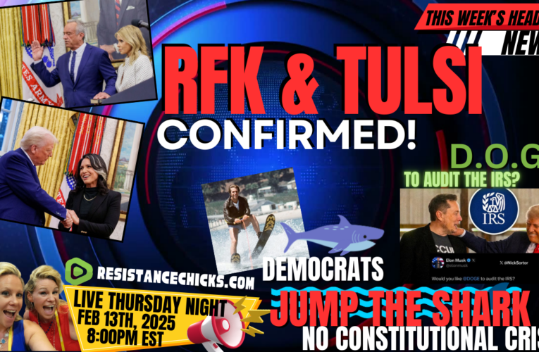 RFK Jr and Tulsi Confirmed!