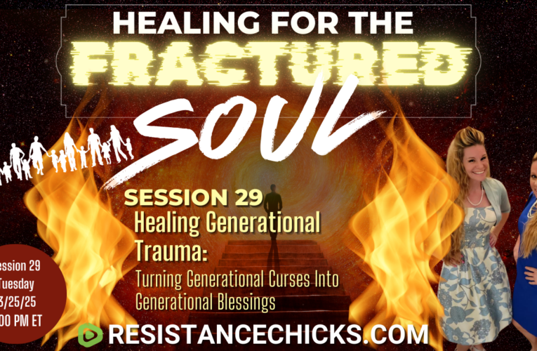 Healing For The Fractured Soul Session 29