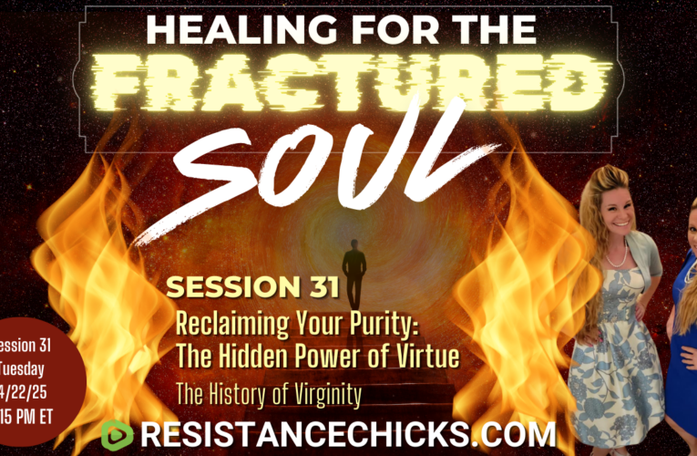 Healing For the Fractured Soul Session 31