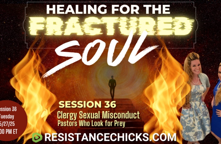 Healing For The Fractured Soul Session 36