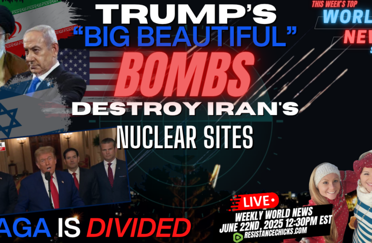 Trump’s Big Beautiful Bombs Destroy Iran’s Nuclear Sites