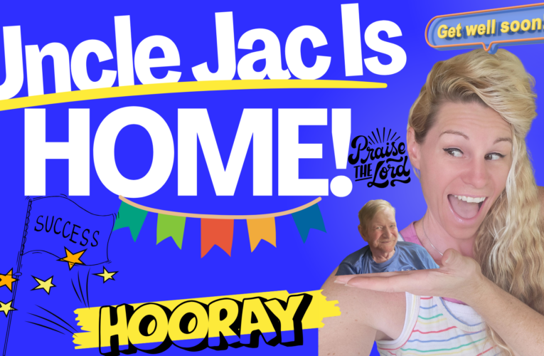 Uncle Jac Is HOME