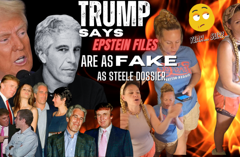 Trump Says Epstein Files Are As Fake As Steele Dossier