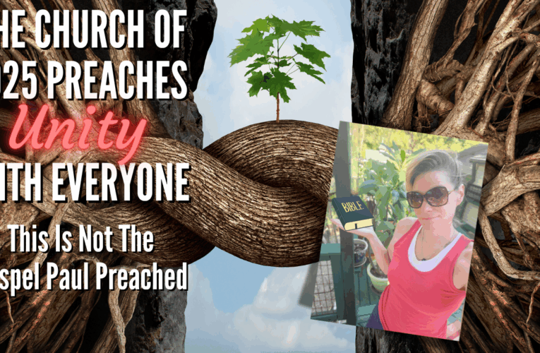 Unity With Everyone… This Is Not The Gospel