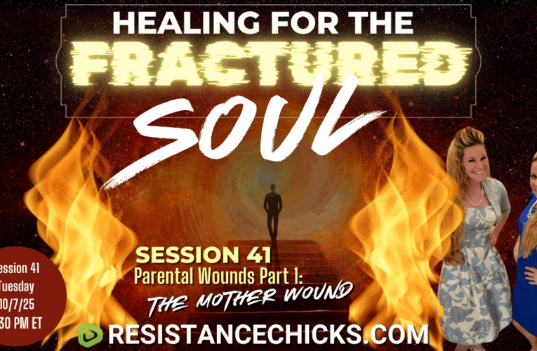 Healing For the Fractured Soul Session 41