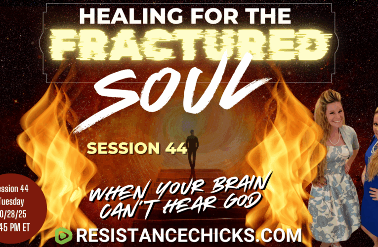 Healing For the Fractured Soul Session 44