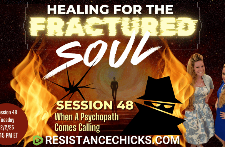 Healing For the Fractured Soul Session 48