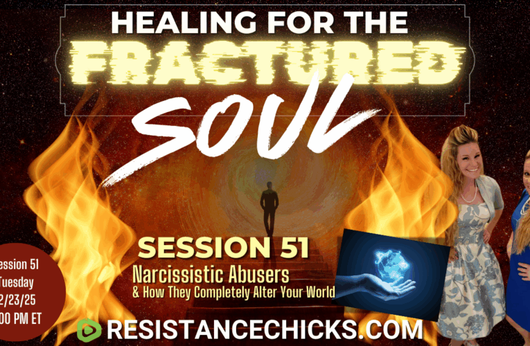 Healing For the Fractured Soul Session 51