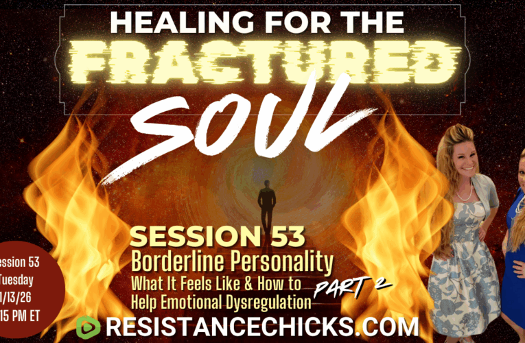 Healing For the Fractured Soul Session 53